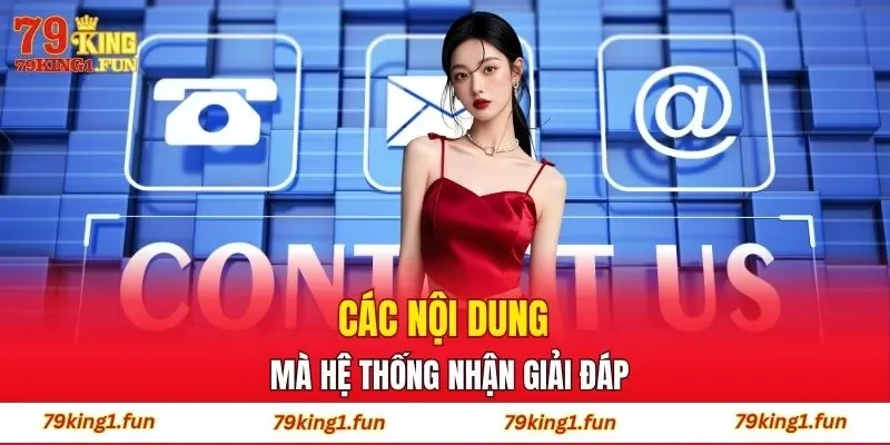 Các nội dung mà hệ thống nhận giải đáp